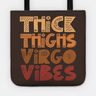 Thick Thighs Virgo Vibes Tote