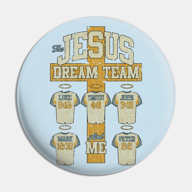 The Jesus Dream Team 2000 Pin by JCD666