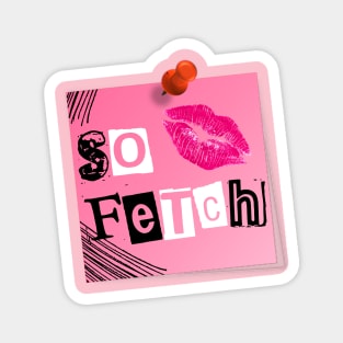 So Fetch Magnet