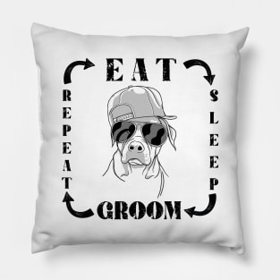 Dog Grooming Eat Sleep Groom Repeat Pillow