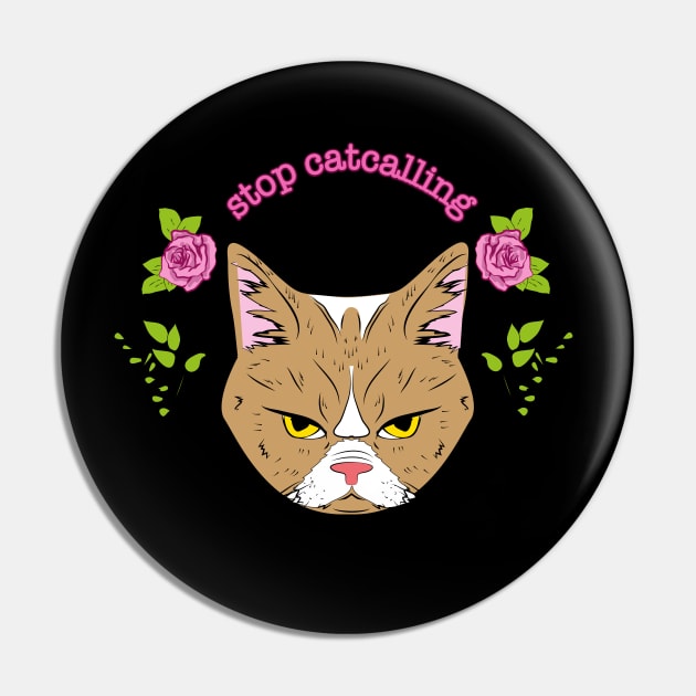 Stop Catcalling Pin by MogumiClub@gmail.com