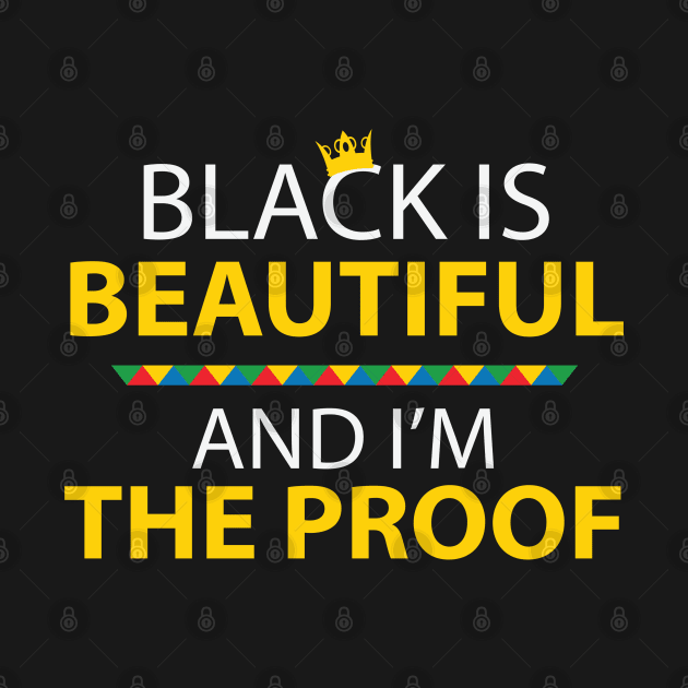 Black Is Beautiful So Am I, African American, Black History Month, Black Lives Matter, African American History by UrbanLifeApparel