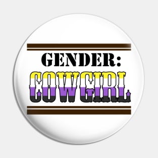 Gender: COWGIRL - Enby Colors Pin