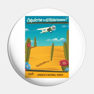 Explore the Wilderness Pin