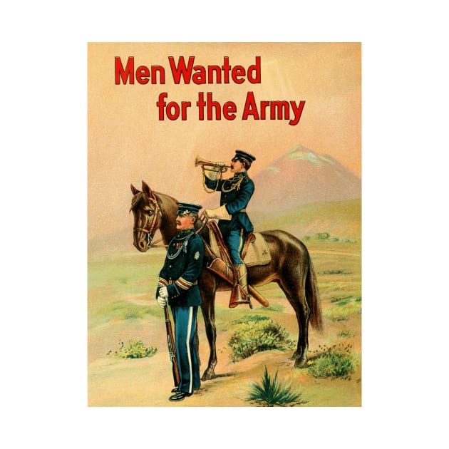 Men Wanted for the Army - Cavalry - Vintage Recruiting Poster by Naves