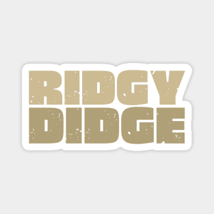 Ridgy Didge Magnet