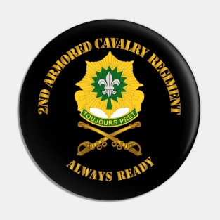 Army - 2nd Armored Cavalry Regiment DUI - Always Ready Pin