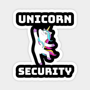 Unicorn Security Funny Gift Magnet