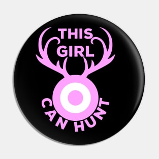 This Girl Can Hunt - Girls hunt too Pin