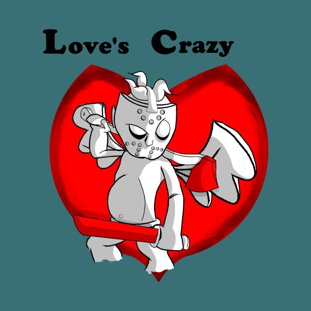 Love's Crazy by EWC