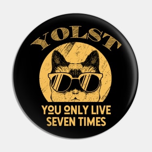 Funny cat lover quote YOLST Pin