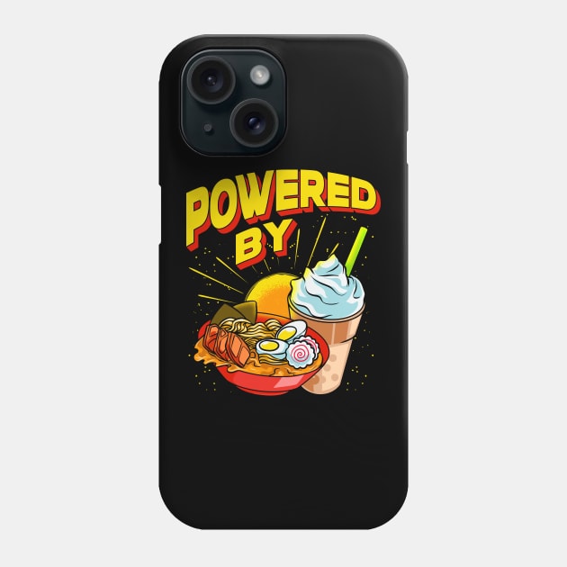 Powered By Ramen & Bubble Tea Anime Kawaii Boba Phone Case by theperfectpresents