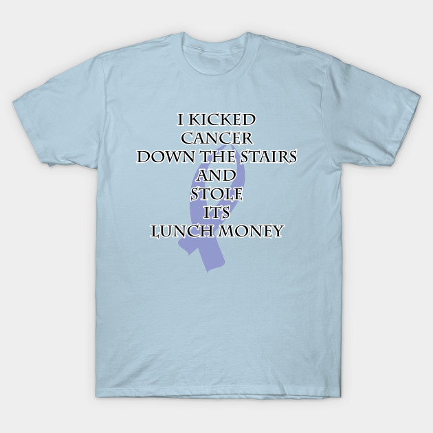 Disover Cancer Bully (Periwinkle Ribbon) - Cancer Awareness - T-Shirt