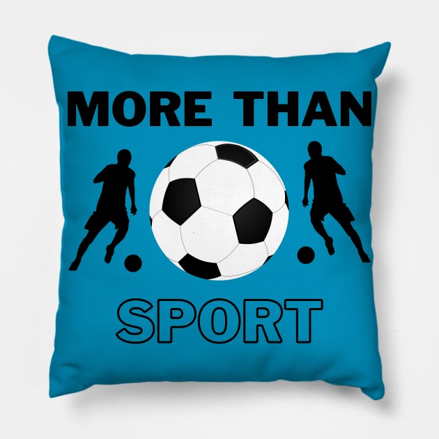 More Than Sport Football-Soccer Pillow by igorstarina@gmail.com