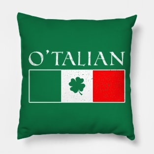 O'talian T-shirt St Patricks Day Italian Pillow