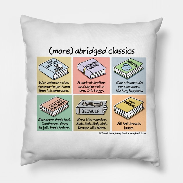 (more) abridged classics Pillow by WrongHands