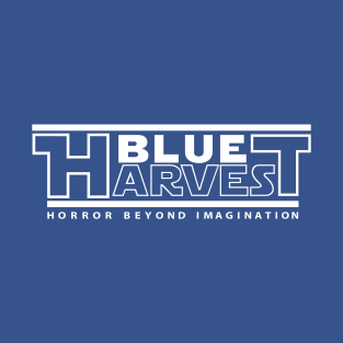 Blue Harvest - Horror Beyond Imagination T-Shirt