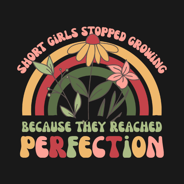 Short Girls Stopped Growing Because They Reached Perfection by Teewyld
