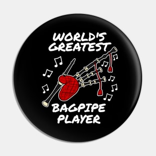 World's Greatest Bagpipe Player Scottish Musician Pin