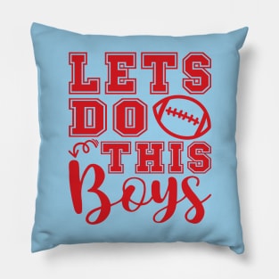 Lets Do This Boys Football Mom Dad Pillow