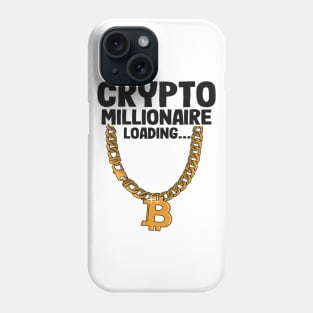 Crypto Millionaire Loading Funny Bitcoin Gold Chain BTC Gift Phone Case