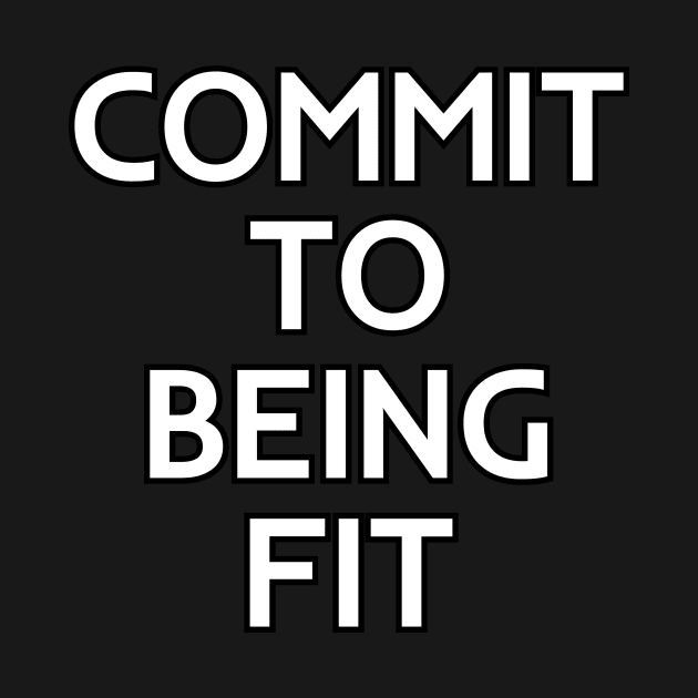 Commit to be fit by Word and Saying