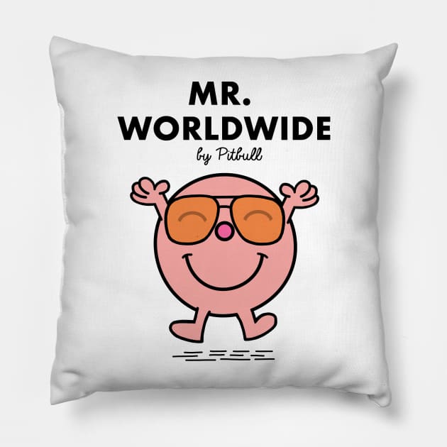 Mr. Worldwide Pillow by Riki Prosper