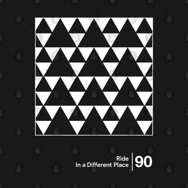 Ride - In A Different Place / Minimalist Style Artwork by saudade