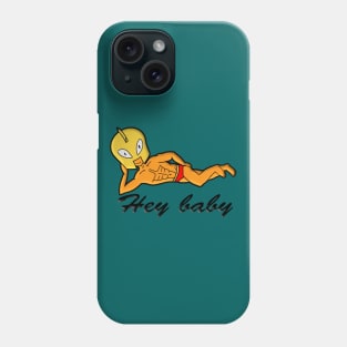 Hey baby! Phone Case