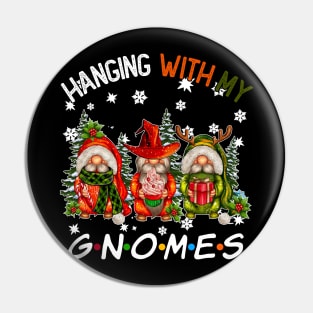 Funny Christmas Gnome Hanging With My Gnomies Family Pajamas Pin