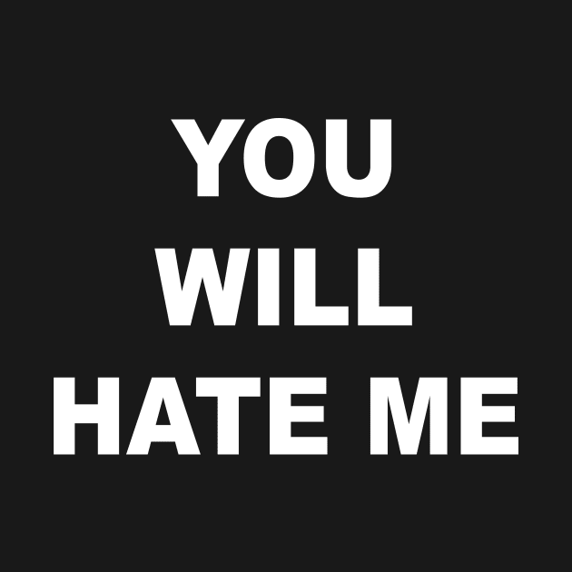 HATE ME by TheCosmicTradingPost