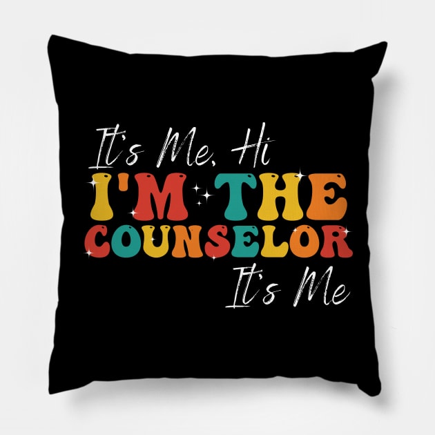 School Counselor It's Me Hi I'm The Counselor Back To School Pillow by deafcrafts