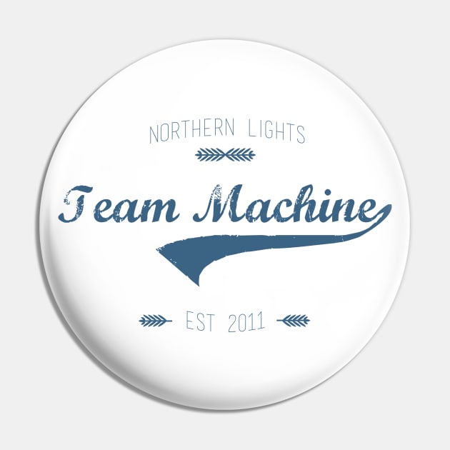 Team Machine (blue) Pin by rainilyahead