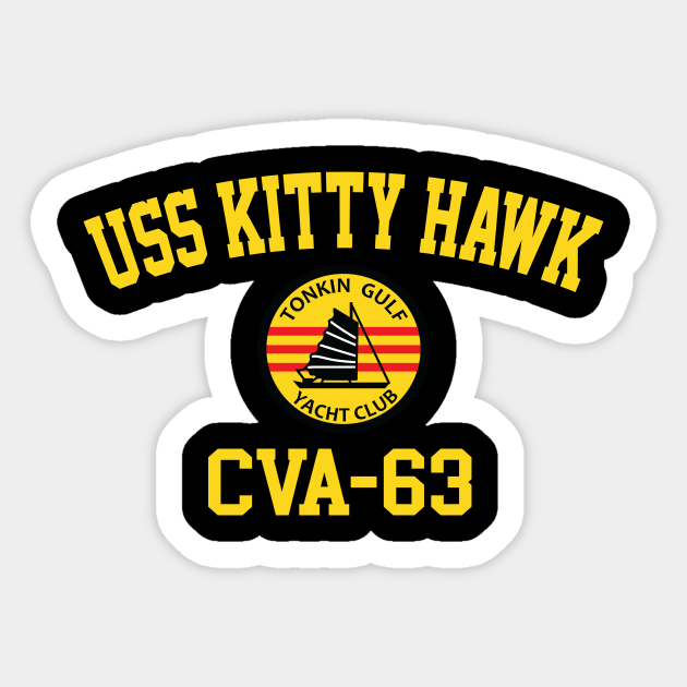 USS Kitty Hawk CVA-63 Tonkin Gulf Yacht Club - Uss Kitty Hawk Cva 63 - Sticker
