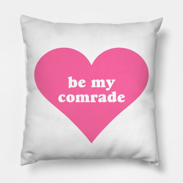 Be My Comrade Pillow by Football from the Left