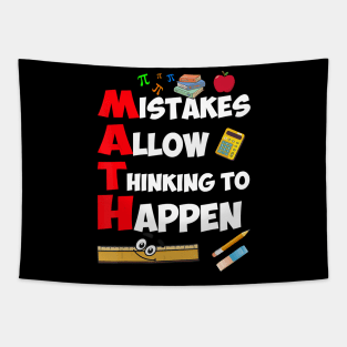 Mistakes Allow Thinking to Happen - Math Teacher T-Shirt Tapestry