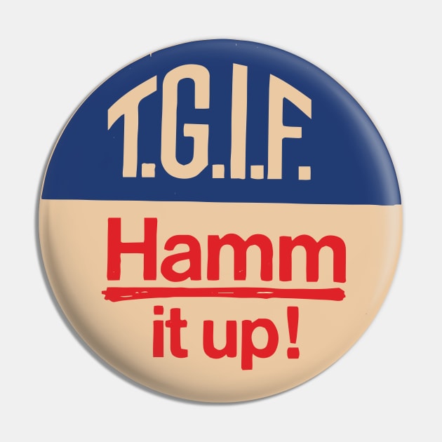 Hamm It Up ( TGIF ) Pin by Eugene and Jonnie Tee's