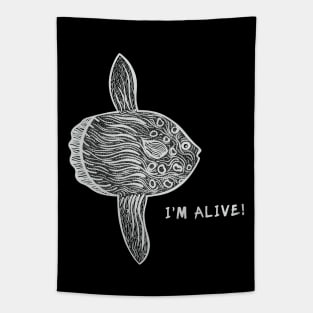 Common Mola or Ocean Sunfish - I'm Alive! - ocean lover's design Tapestry