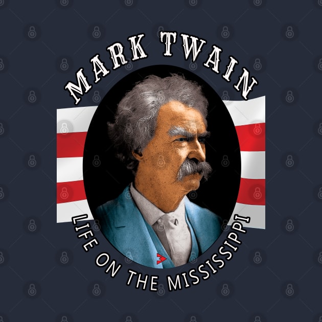 Mark Twain - The Life on Mississippi by Exile Kings 