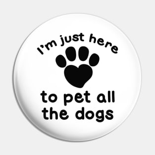 Pet All The Dogs Pin