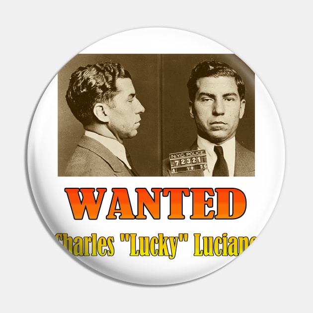 Wanted: Charles "Lucky Luciano" Pin by Naves