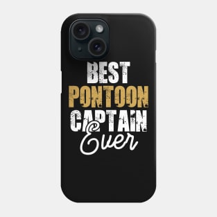 best pontoon captain ever Phone Case