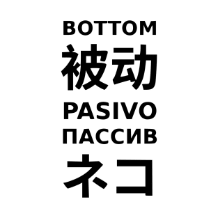 "Bottom" In Different Languages T-Shirt