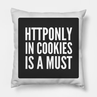 Secure Coding HTTPOnly in Cookies is a Must Black Background Pillow