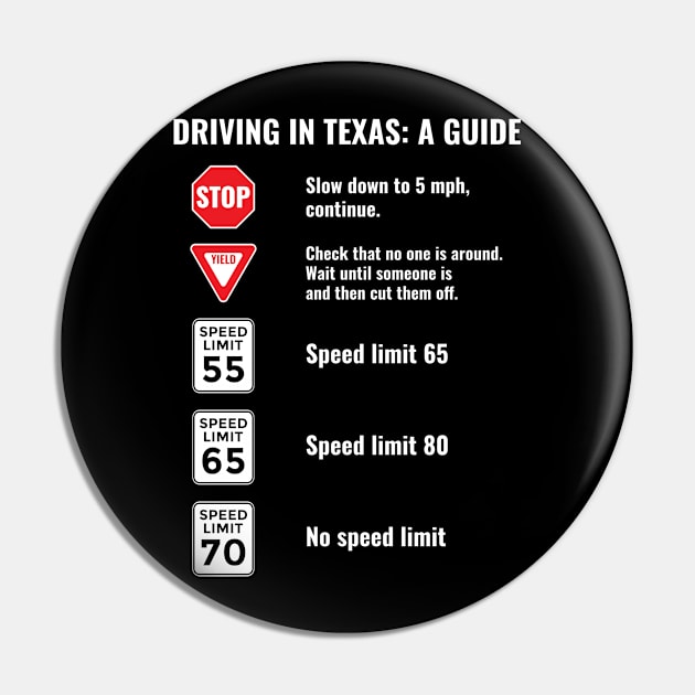 Driving in Texas: A Guide Pin by c1337s