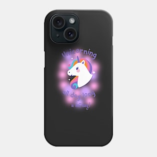 Funny all Day Unicorn Design Phone Case