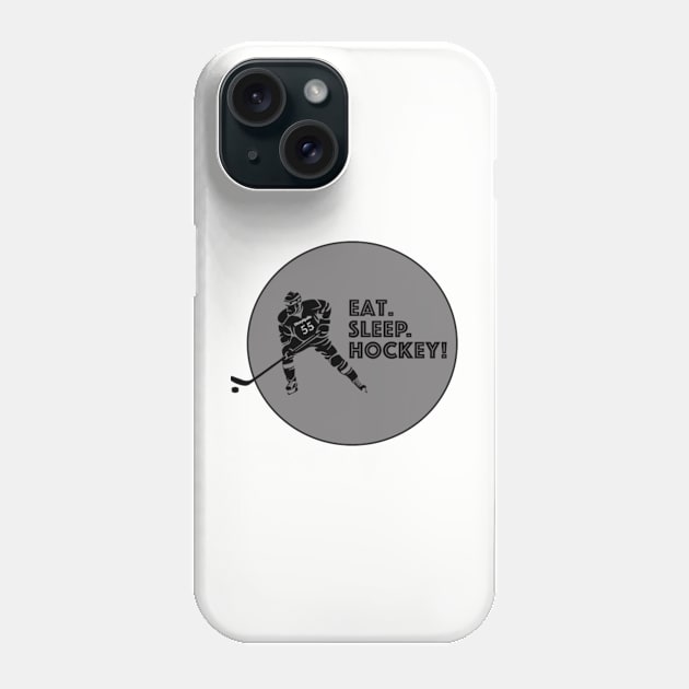 Eat. Sleep. Hockey! Phone Case by DizzySpells Designs