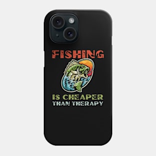 Fishing is cheaper than therapy Phone Case