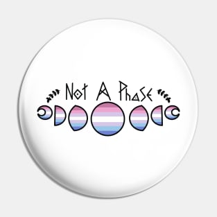 Not a Phase - Bigender Pride Pin