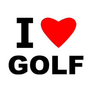 I Love Golf T-Shirt